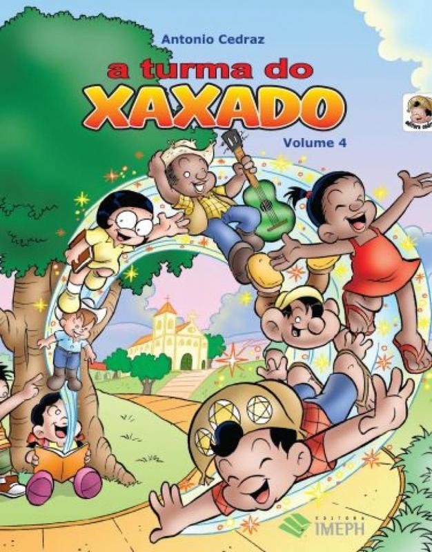 Turma do Xaxado, A: Volume 4 - IMEPH - Livros de Literatura